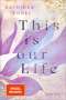 Kathinka Engel: This is Our Life, Buch