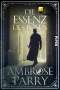 Ambrose Parry: Die Essenz des Bösen, Buch