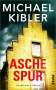 Michael Kibler: Aschespur, Buch