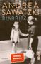 "Andrea Sawatzki, Biarritz. Roman. SPIEGEL Bestseller. Sepia-Illustration eines Kindes und einer Frau, die Hände halten.", Buch