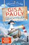 "Gisa Pauly Leuchtfeuer, ein Sylt-Krimi. Mamma Carlotta ermittelt. SPIEGEL Bestseller-Autorin. Möwe mit Piratenhut im Boot.", Buch