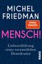 „MICHEL FRIEDMAN MENSCH! Liebeserklärung eines verzweifelten Demokraten.” Oben ein "SPIEGEL Bestseller"-Hinweis., Buch