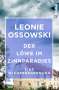 Leonie Ossowski: Der Löwe im Zinnparadies, Buch