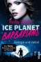 Ruby Dixon: Ice Planet Barbarians - Georgie und Vektal, Buch
