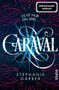Stephanie Garber: Caraval, Buch