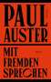 Paul Auster: Mit Fremden sprechen, Buch