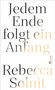 "Jedem Ende folgt ein Anfang" steht groß geschrieben, darunter "Rebecca Solnit". Rechts ist das Rowohlt Logo., Buch