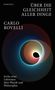 Titel: "Über die Gleichheit aller Dinge" von Carlo Rovelli. Untertitel: "Sechs neue Lektionen über Physik und Philosophie". Bunte Spirale auf schwarzem Hintergrund., Buch