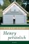 Stewart O'Nan: Henry persönlich, Buch