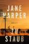 Jane Harper: Zu Staub, Buch