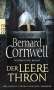 Bernard Cornwell: Der leere Thron. Uhtred 08, Buch