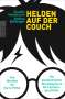 Claudia Hochbrunn: Helden auf der Couch, Buch