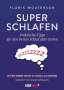 Floris Wouterson: Superschlafen, Buch