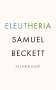 Samuel Beckett: Eleutheria, Buch