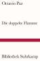 Octavio Paz: Die doppelte Flamme Liebe und Erotik, Buch
