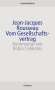 Jean-Jacques Rousseau: Vom Gesellschaftsvertrag, Buch