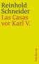 Reinhold Schneider: Las Casas vor Karl V - Szenen aus der Konquistadorenzeit, Buch