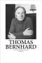 Thomas Bernhard, Buch