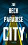 Zoë Beck: Paradise City, Buch