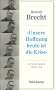 Bertolt Brecht: »Unsere Hoffnung heute ist die Krise« Interviews 1926-1956, Buch