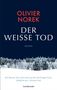 „OLIVIER NOREK DER WEISSE TOD ROMAN. 'Ein Roman, den man nicht aus der Hand legen kann. Vielleicht nie.' - Richard Ford. SUHRKAMP.“ Schneebedeckter Wald., Buch