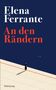 Elena Ferrante: An den Rändern, Buch, Buch