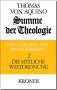 Thomas von Aquin: Summe der Theologie 2. Die sittliche Weltordnung, Buch