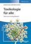 Helmut Greim: Toxikologie für alle, Buch