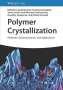 : Polymer Crystallization, Buch