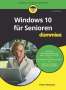 Peter Weverka: Windows 10 für Senioren für Dummies, Buch