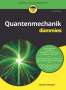 Steven Holzner: Quantenmechanik für Dummies, Buch