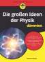 Markus Pössel: Die großen Ideen der Physik für Dummies, Buch