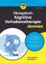 Rhena Branch: Übungsbuch Kognitive Verhaltenstherapie für Dummies, Buch