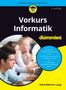 „Vorkurs Informatik für dummies“, 2. Auflage. Inhalte: Informatik-Ideen kennenlernen, Programmierung meistern, Mathematik verstehen. Oben ein Logo mit stilisiertem Gesicht. Unten ein Foto von konzentrierten Personen am Computer., Buch