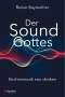 Rainer Bayreuther: Der Sound Gottes, Buch