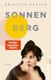 „BRIGITTE GLASER SONNENBERG“, „SPIEGEL Bestseller-Autorin“, „ullstein“. Eine Frau mit nachdenklichem Blick.