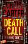 Chris Carter: Death Call - Er bringt den Tod, Buch