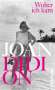 Joan Didion: Woher ich kam, Buch