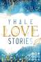 Lea Weiss: Yhale Love Stories 1: Sarah, Buch