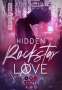 Judy Nolan: Hidden Rockstar Love (Rockstar-Love-Reihe 1), Buch