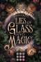 Francesca Peluso: Lies of Glass and Magic, Buch