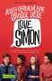 Becky Albertalli: Love, Simon (Filmausgabe) (Nur drei Worte - Love, Simon), Buch
