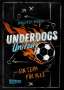 Martin Klein: Underdogs United - Ein Team für alle, Buch