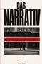 Text: "Das Narrativ", "Thriller", "Apex Press". Zwei Männer vor einem Hotel, schwarz-weiß, mit einem roten Balken darüber., Buch