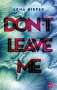 Lena Kiefer: Don't LEAVE me, Buch