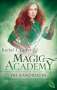 Rachel E. Carter: Magic Academy 3 - Die Kandidatin, Buch