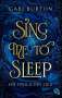Gabi Burton: Sing me to sleep - Ein tödliches Lied, Buch