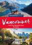 Ole Helmhausen: Baedeker SMART Reiseführer Vancouver und die kanadischen Rockies, Buch