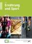 Sebastian Eggert: Ernährung und Sport, Buch
