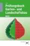 Holger Seipel: Prüfungsbuch Garten- und Landschaftsbau, Buch